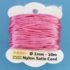 Nylon Satin Cord Ø 1 mm 10m (€ 0.22 / m) - dark pink
