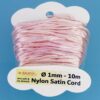 Nylon Satin Cord Ø 1 mm 10m (0,22€/m) - rosa